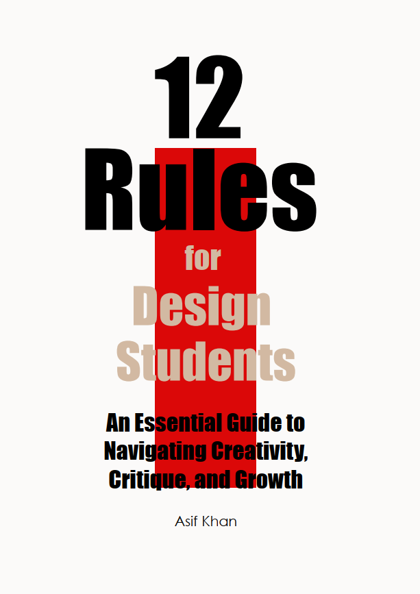 12 Rules for Design Sudents